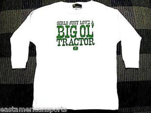 John Deere Girls Just Love A Big Ol' Tractor White Long Sleeve Shirt Toddler 3T