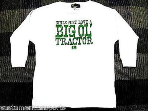 John Deere Girls Just Love A Big Ol' Tractor White Long Sleeve Shirt Toddler 2T